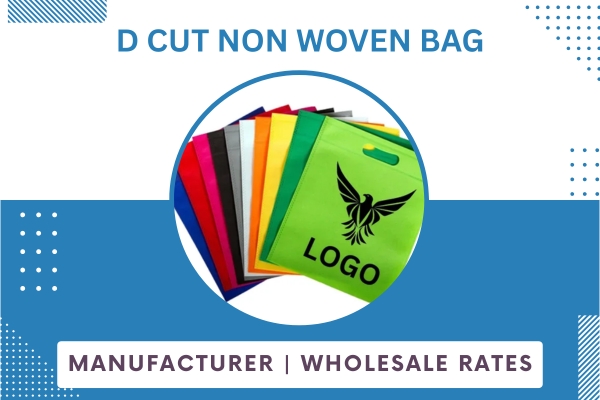 d cut non woven bag